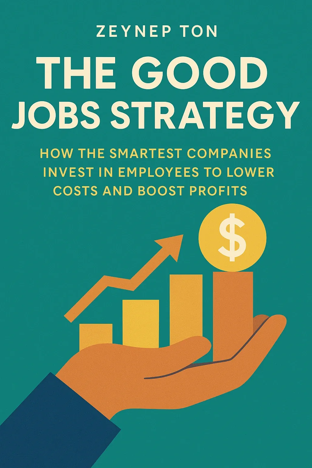The Good Jobs Strategy cover