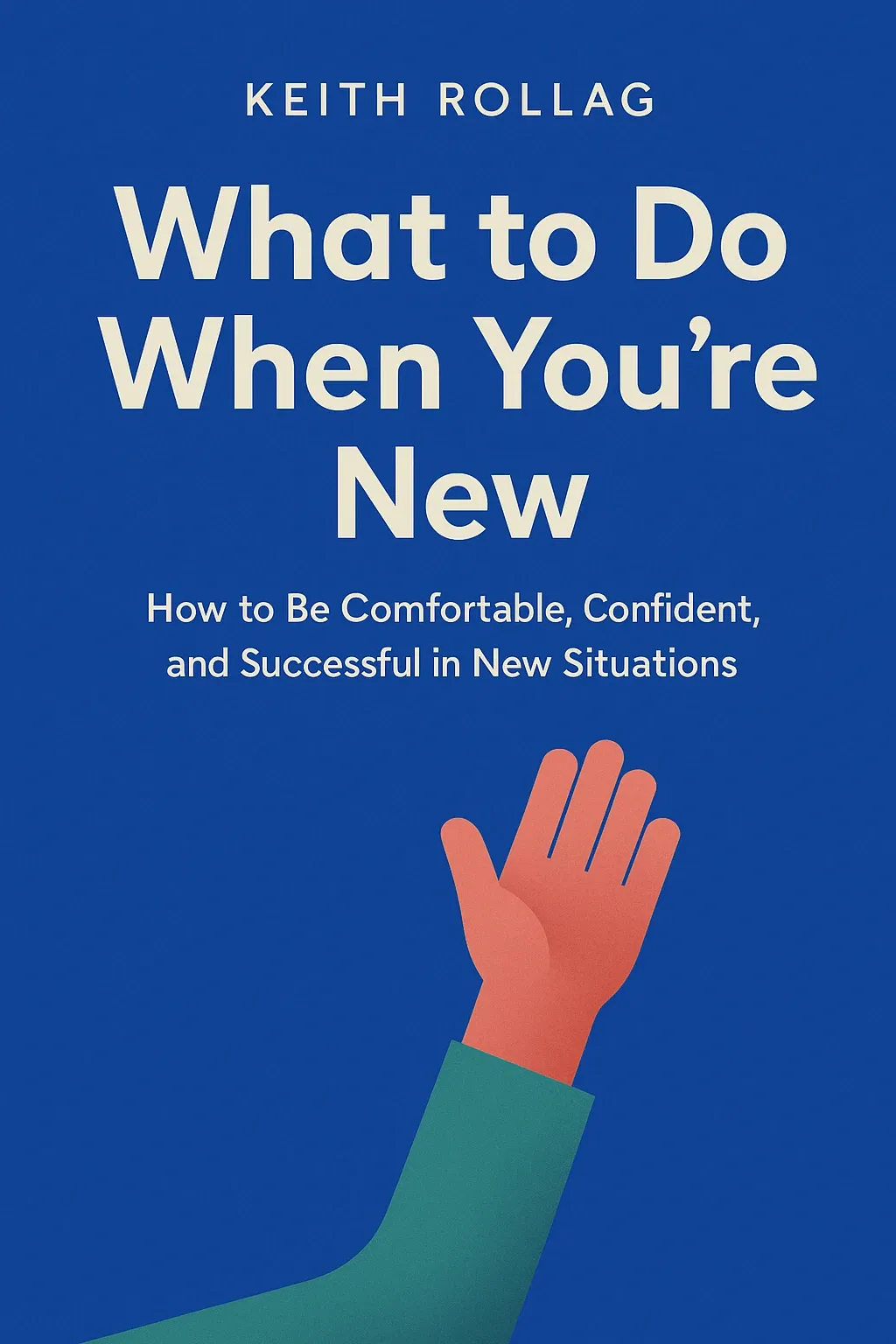What to Do When You're New cover