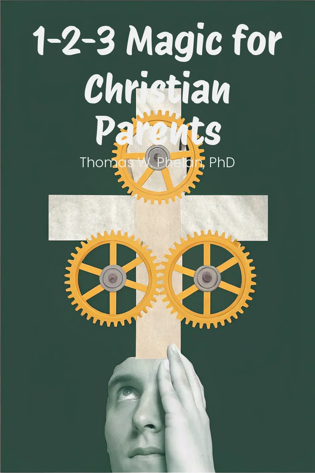 1-2-3 Magic for Christian Parents cover
