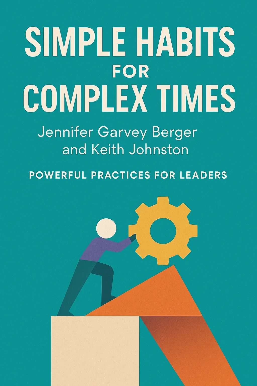 Simple Habits for Complex Times cover
