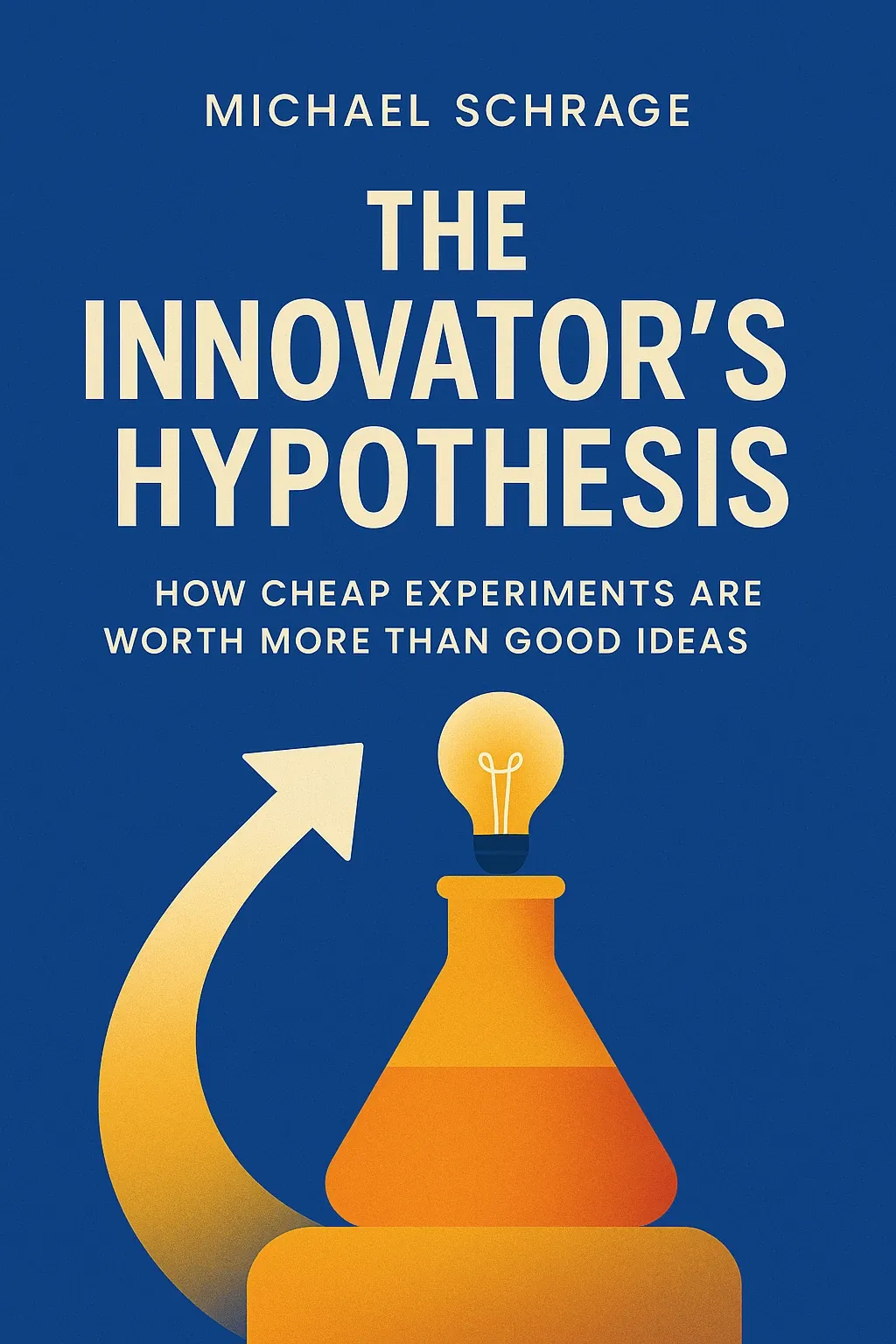 The Innovator’s Hypothesis cover