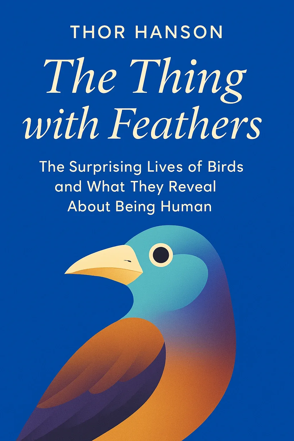 The Thing with Feathers cover