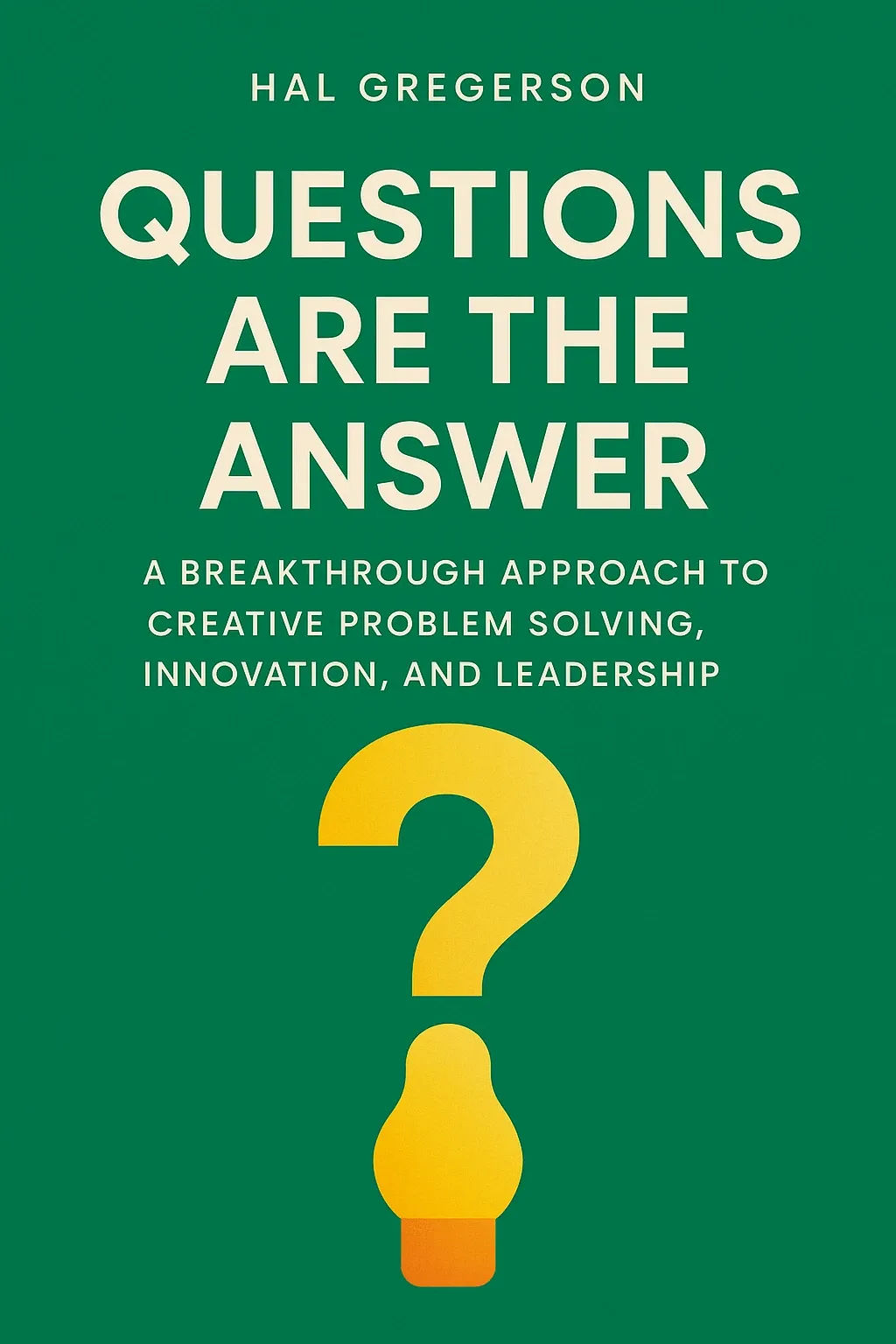 Questions Are the Answer cover