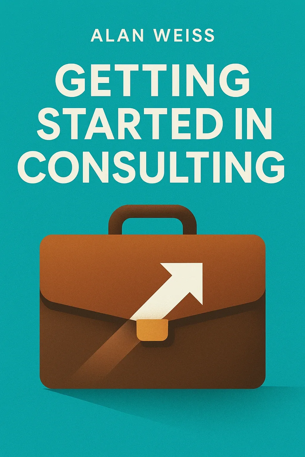 Getting Started in Consulting cover