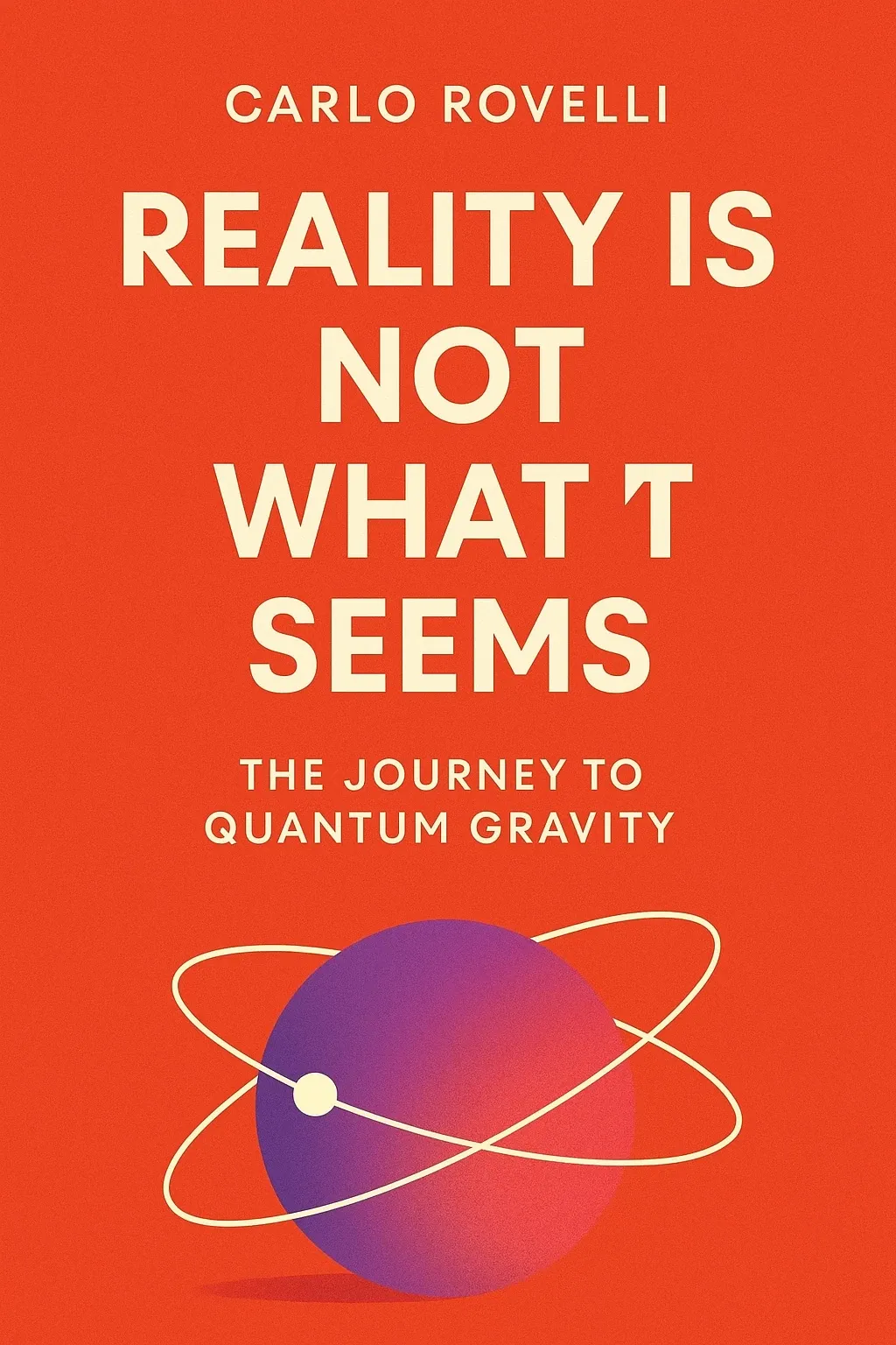 Reality Is Not What It Seems cover