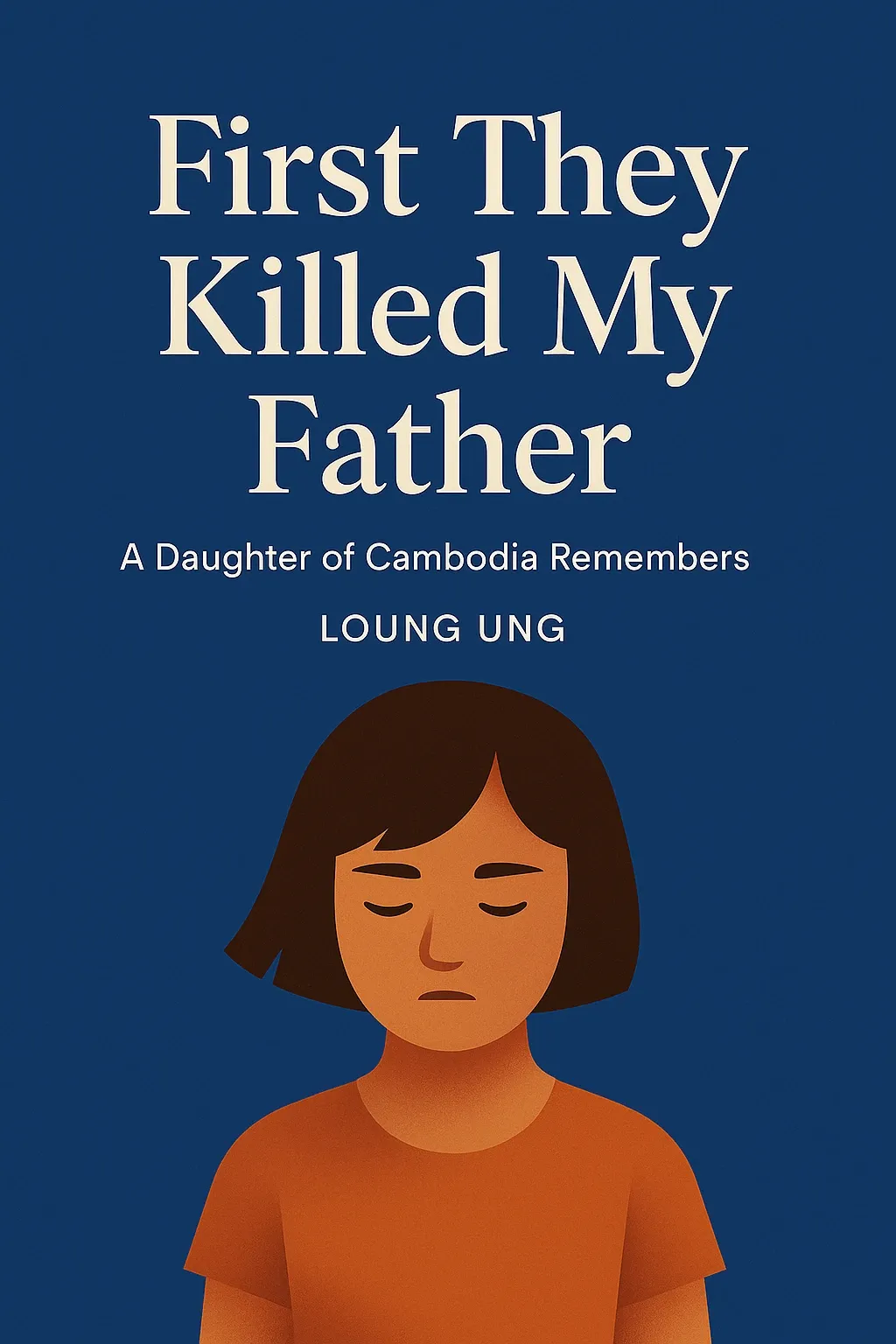 First They Killed My Father cover
