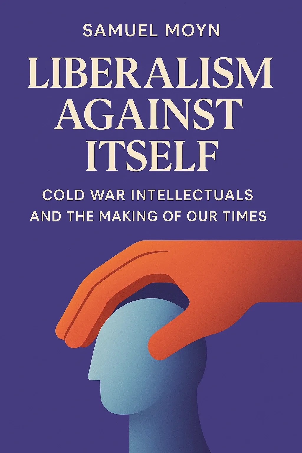 Liberalism Against Itself cover