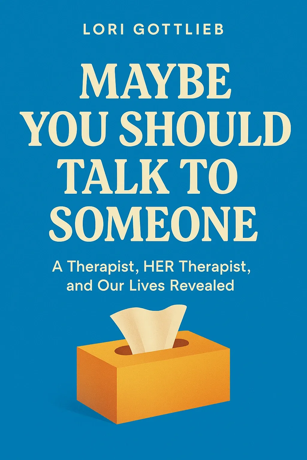 Maybe You Should Talk to Someone cover