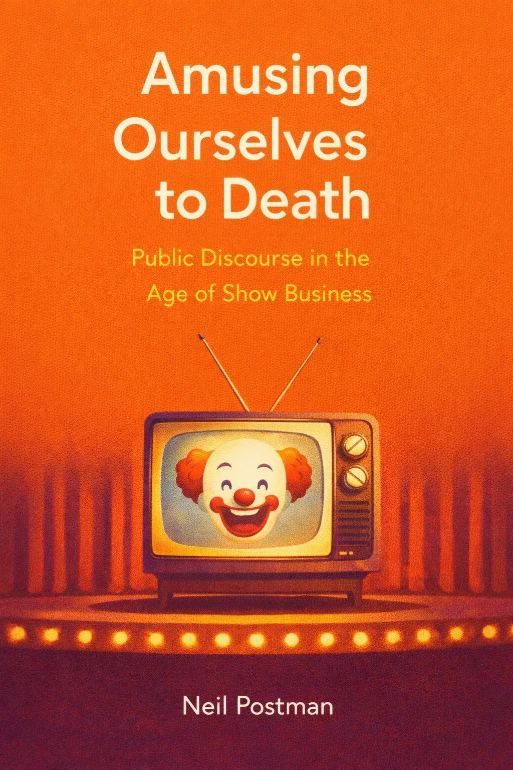 Amusing Ourselves to Death cover