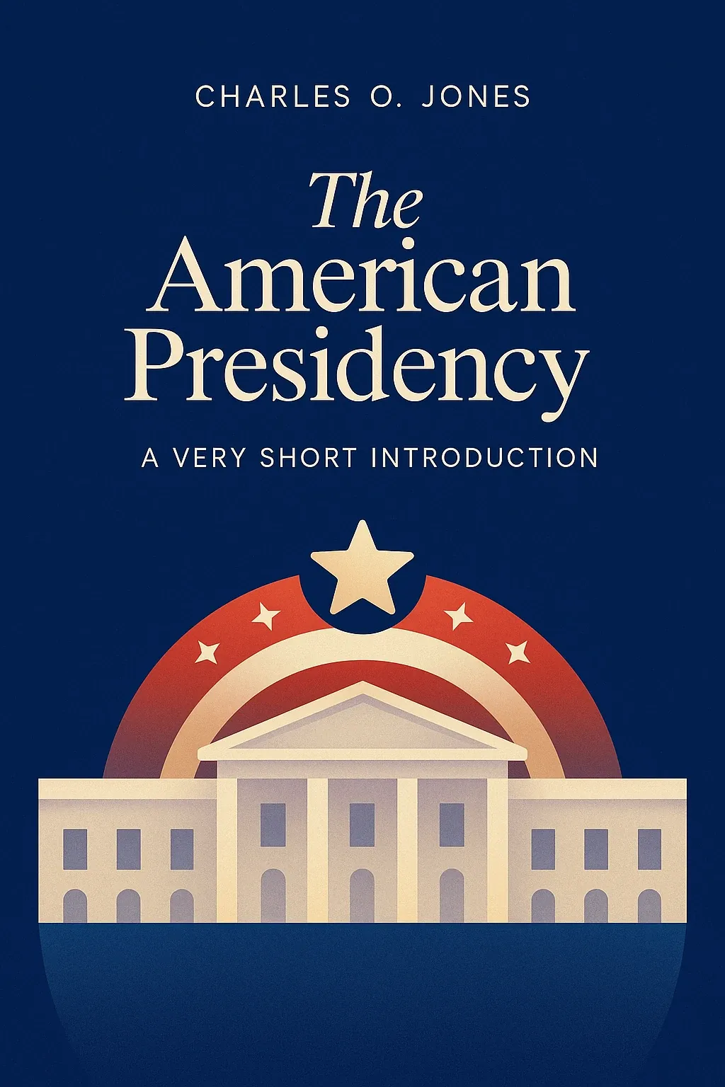 The American Presidency cover
