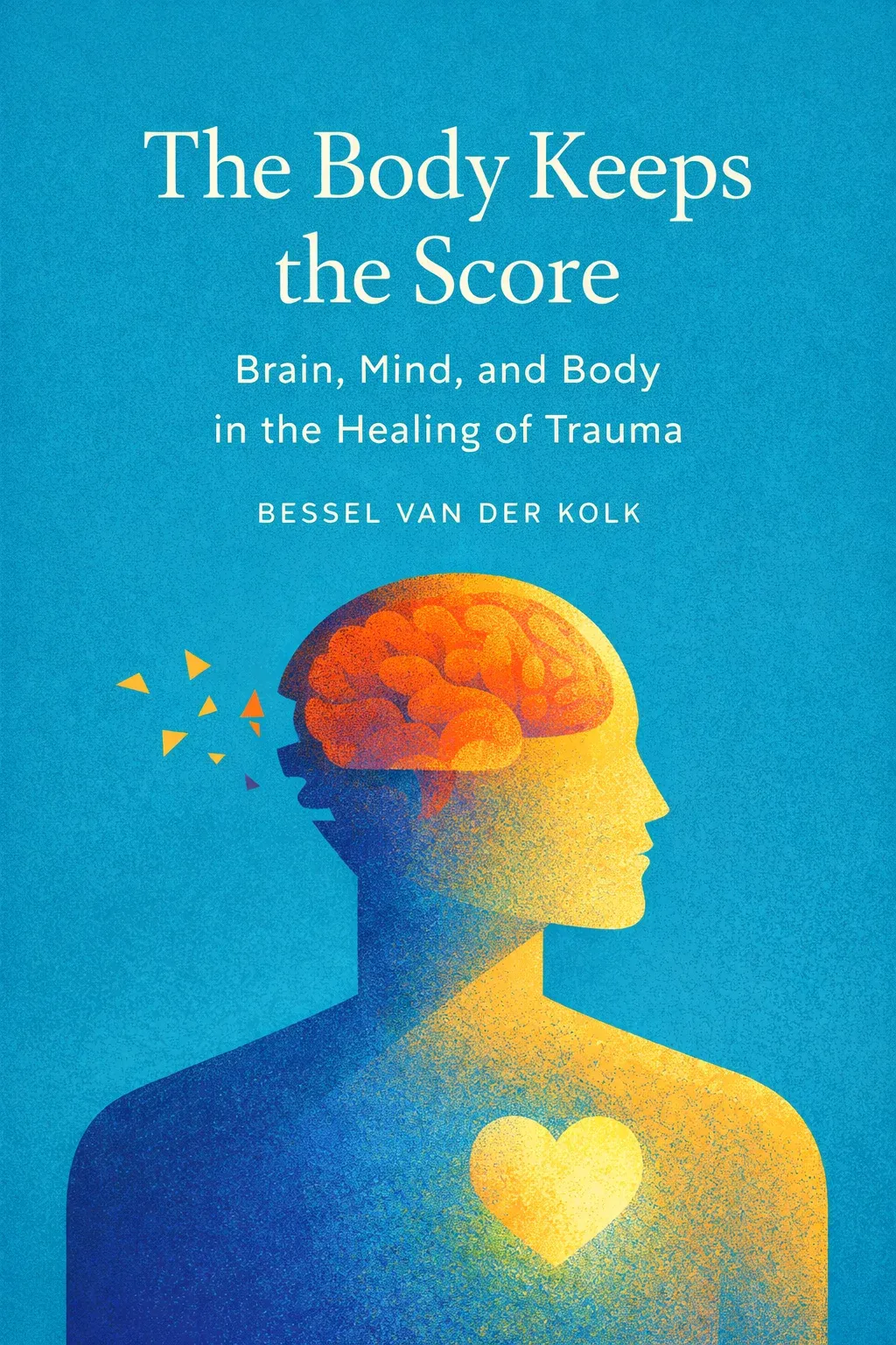 The Body Keeps the Score cover