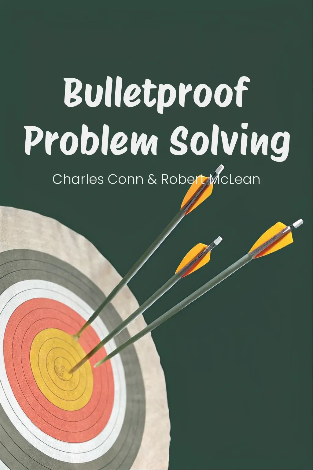 Bulletproof Problem Solving cover