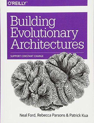Building Evolutionary Architectures: Support Constant Change cover