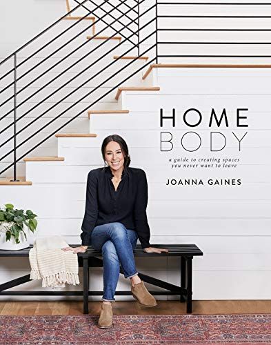 Homebody: A Guide to Creating Spaces You Never Want to Leave cover