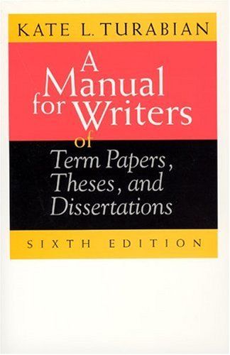 A Manual for Writers of Term Papers, Theses, and Dissertations cover