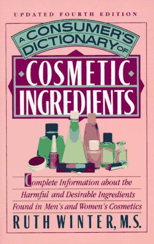 A consumer's dictionary of cosmetic ingredients cover