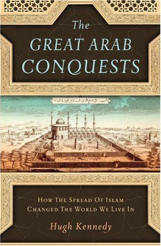 The Great Arab Conquests cover