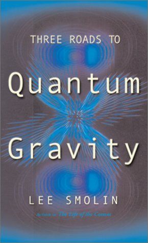 Three Roads to Quantum Gravity cover