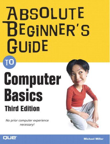 Absolute beginner's guide to computer basics cover