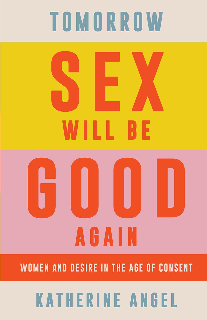 Tomorrow Sex Will Be Good Again cover