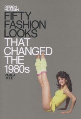 Design Museum Fifty Fashion Looks That Changed The 1980s 封面