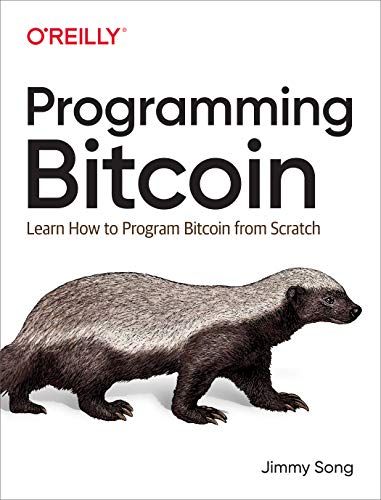 Programming Bitcoin: Learn How to Program Bitcoin from Scratch cover