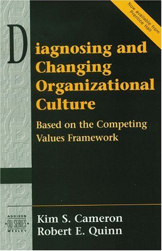 Diagnosing and Changing Organizational Culture cover