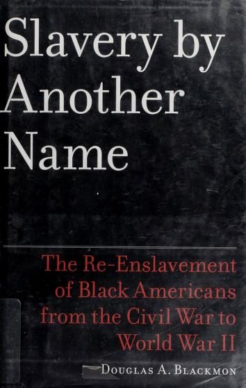 Slavery by another name cover