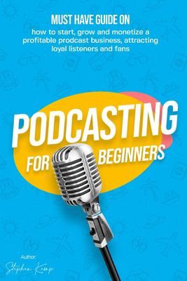 Podcasting for Beginners cover