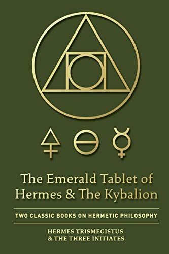 The Emerald Tablet of Hermes & The Kybalion cover