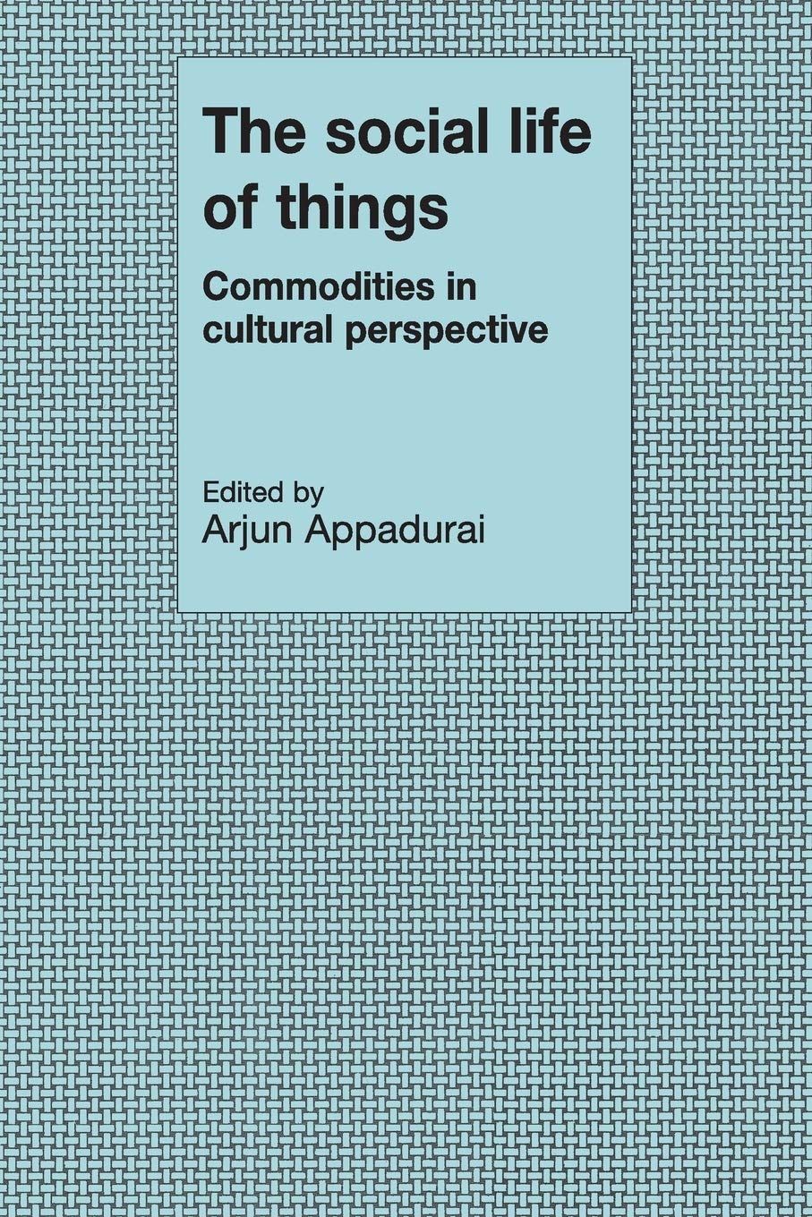 The Social life of things cover