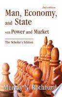 Man, Economy, and State, Scholar's Edition cover