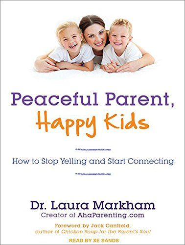 Peaceful Parent, Happy Kids cover