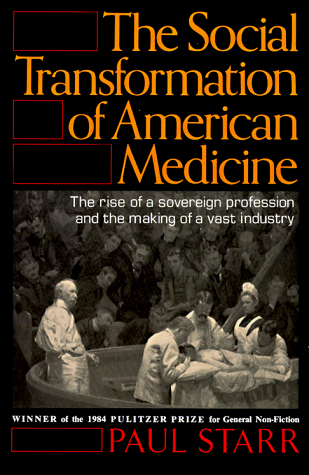The social transformation of American medicine cover