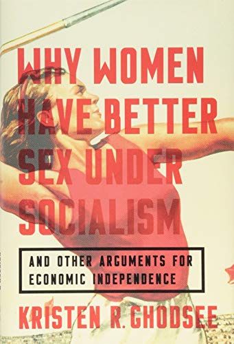 Why Women Have Better Sex Under Socialism 封面