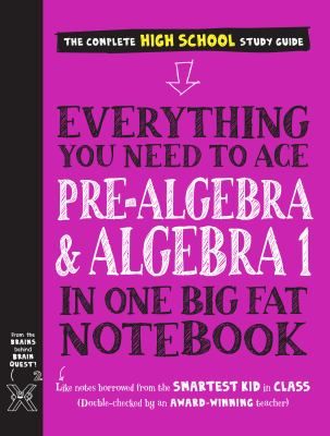 Everything You Need to Ace Pre-Algebra and Algebra I in One Big Fat Notebook cover