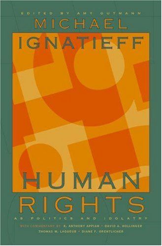 Human Rights as Politics and Idolatry cover