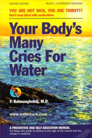 YOUR BODY'S MANY CRIES FOR WATER cover
