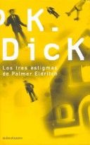 The three stigmata of Palmer Eldritch cover