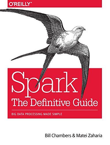 Spark: The Definitive Guide: Big Data Processing Made Simple cover