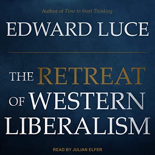 The Retreat of Western Liberalism cover