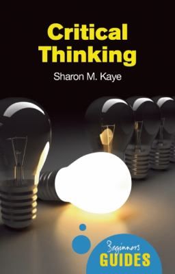 Critical Thinking A Beginners Guide cover