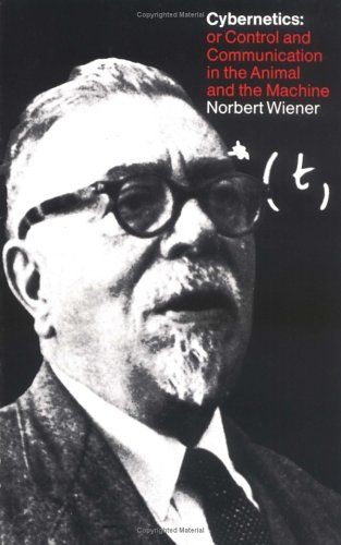 Cybernetics, or control and communication in the animal and the machine cover