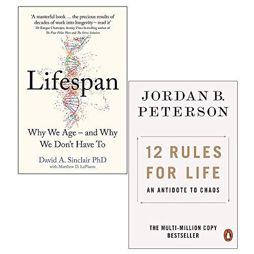 Lifespan Why We Age and Why We Don’t Have To By Dr David A. Sinclair and 12 Rules for Life An Antidote to Chaos By Jordan B. Peterson 2 books Collection Set cover