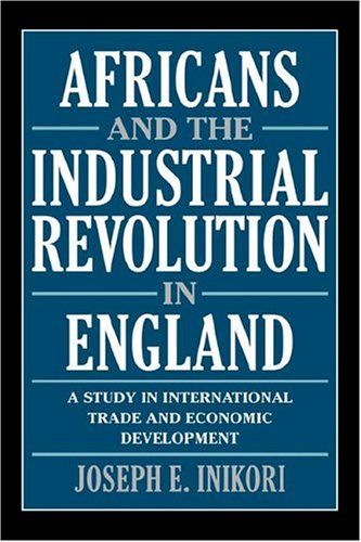 Africans and the Industrial Revolution in England cover
