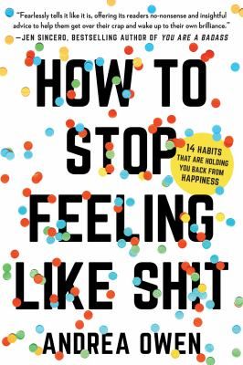 How to stop feeling like sh*t cover