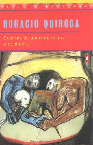 Cuentos de amor, de locura y de muerte 封面