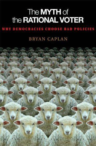 The Myth of the Rational Voter cover