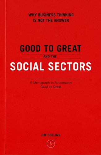Good to Great and the Social Sectors cover