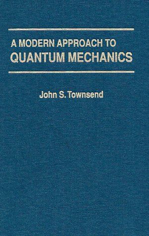 A modern approach to quantum mechanics cover